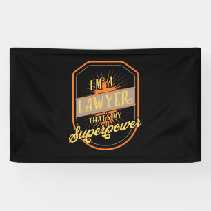 I Am A Lawyer Banner