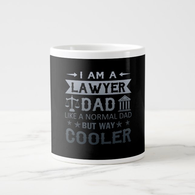 I Am A Lawyer Dad Giant Coffee Mug (Front)