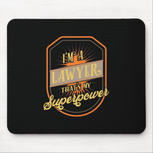 I Am A Lawyer Mouse Pad