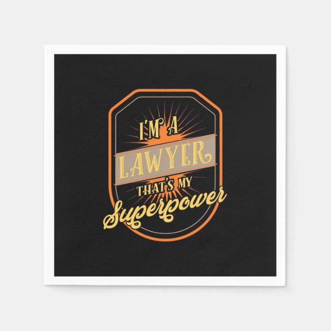 I Am A Lawyer Napkins (Front)