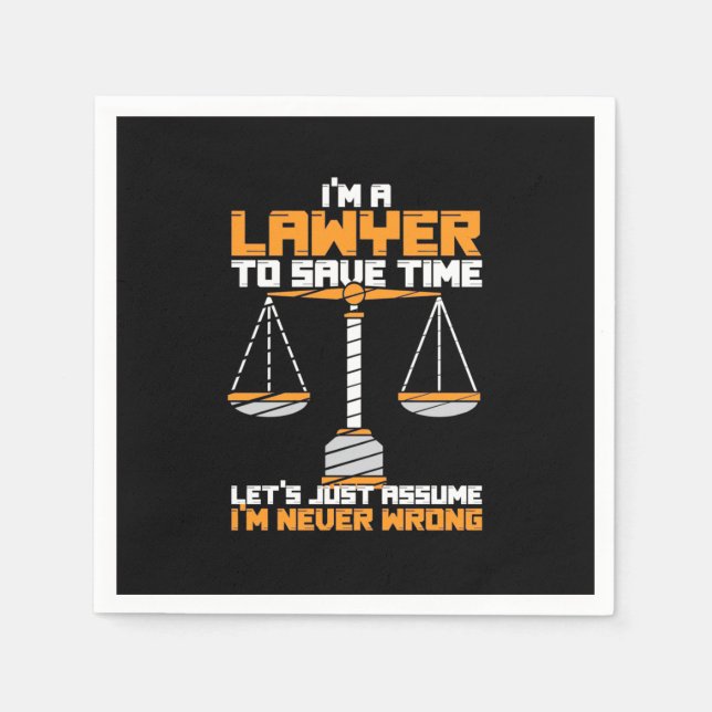 I Am A Lawyer To Save Time Napkins (Front)