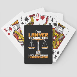 I Am A Lawyer To Save Time Poker Cards