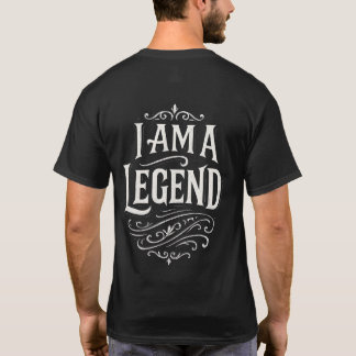 I Am A Legend - Back Print  T-Shirt