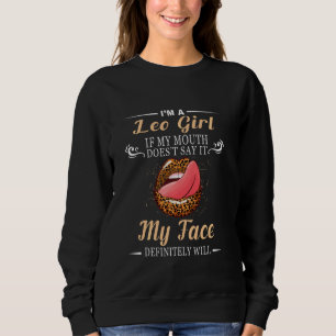I Am A Leo Girl Leopard Astrology Zodiac Sign Wome Sweatshirt