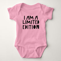 I AM A LIMITED EDITION | CLEVER SAYING | Kids Baby Bodysuit