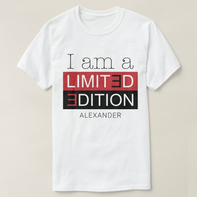 I Am a Limited Edition Red Black Name Personalized T-Shirt (Design Front)