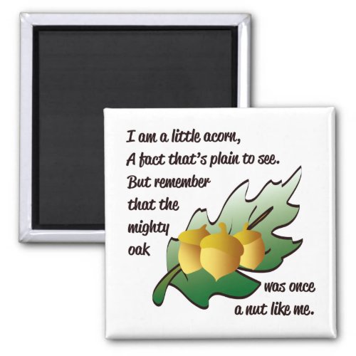 I am a little acorn poem Magnet