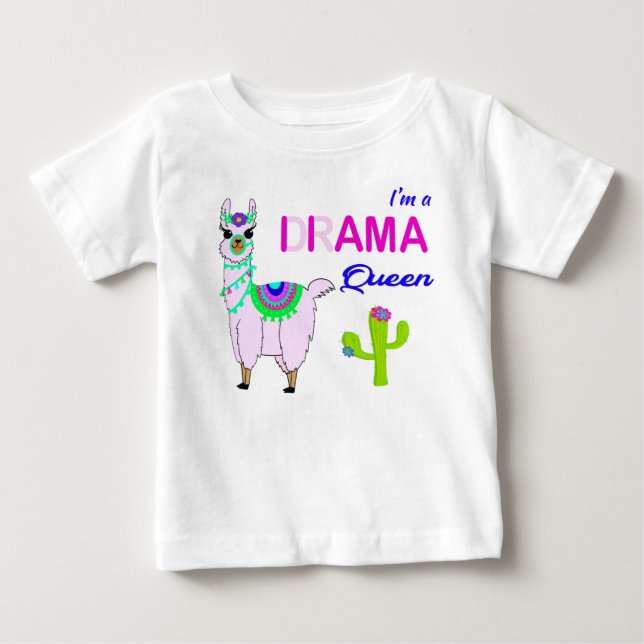 I am a llama/drama queen baby T-Shirt (Front)