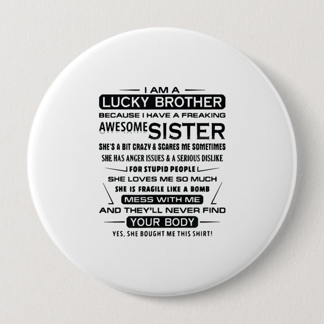 I Am A Lucky Brother Gifts For Brother Button (Front)