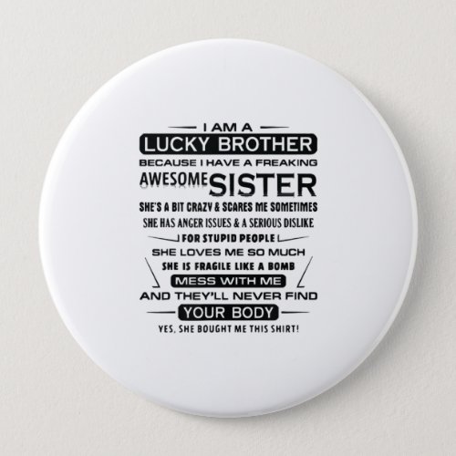 I Am A Lucky Brother Gifts For Brother Button