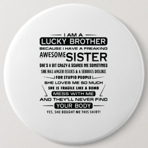 I Am A Lucky Brother Gifts For Brother Button