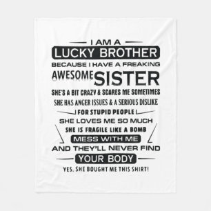 I Am A Lucky Brother Gifts For Brother Fleece Blanket