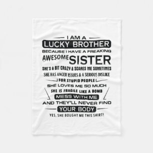 I Am A Lucky Brother Gifts For Brother Fleece Blanket