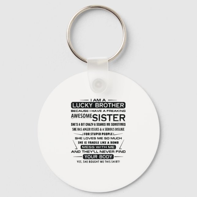 I Am A Lucky Brother Gifts For Brother Keychain (Front)