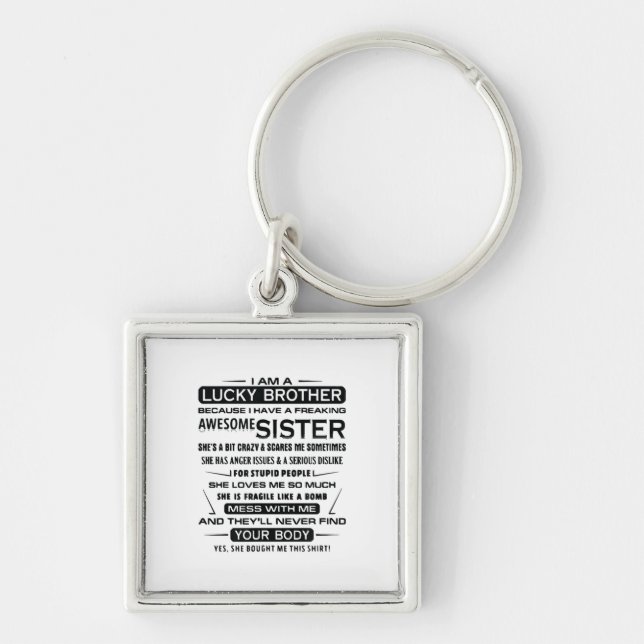 I Am A Lucky Brother Gifts For Brother Keychain (Front)