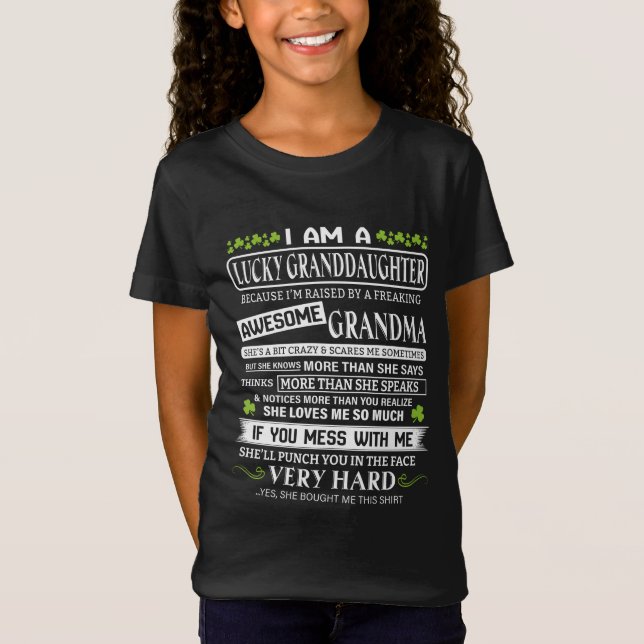 I am a lucky granddaughter T-Shirt (Front)