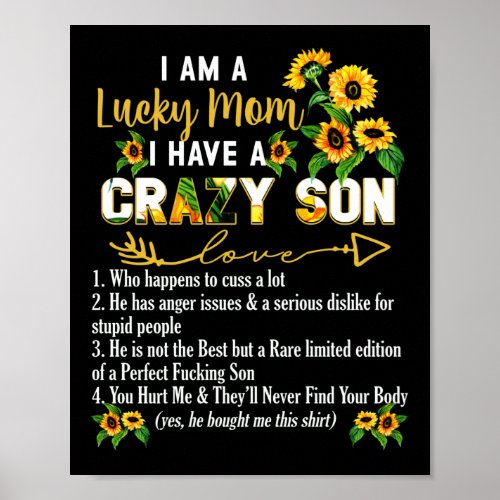 I Am A Lucky Mom I Have A Crazy Son Mothers Day Poster