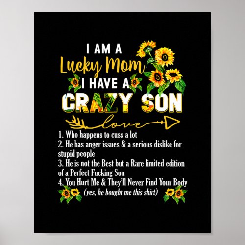 I Am A Lucky Mom I Have A Crazy Son Mothers Day  Poster