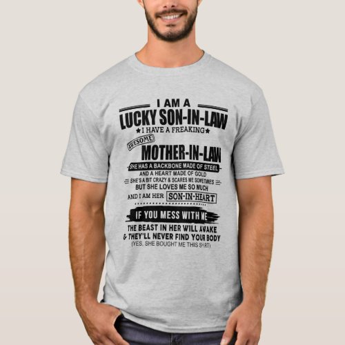 I Am A Lucky Son_in_law Of Freaking Mother_in_law  T_Shirt