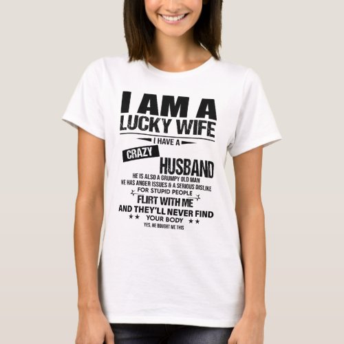 I am a lucky wife i have a crazy husband shirt