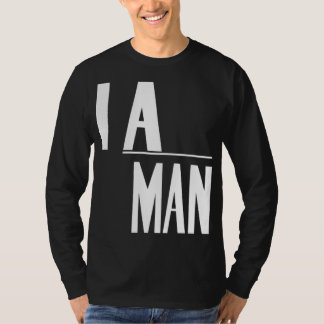 I Am A Man - Civil Rights T-Shirt