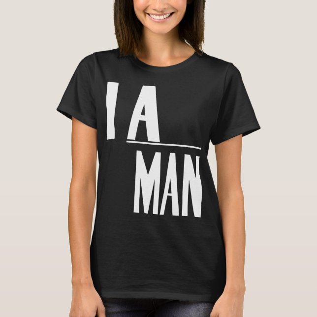 I Am A Man - Civil Rights T-Shirt (Front)