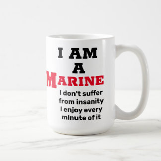 I AM A MARINE COFFEE MUG