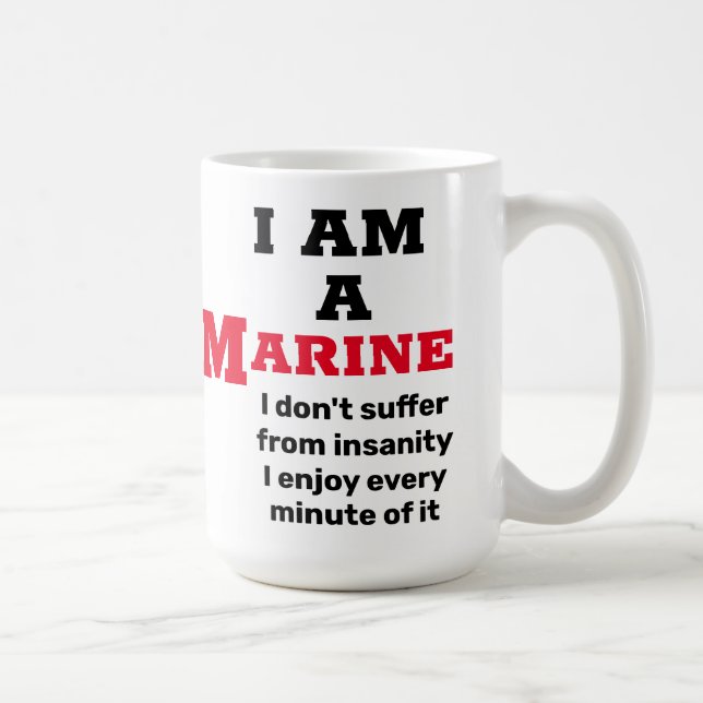 I AM A MARINE COFFEE MUG (Right)
