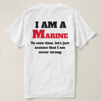 i AM A MARINE T-Shirt