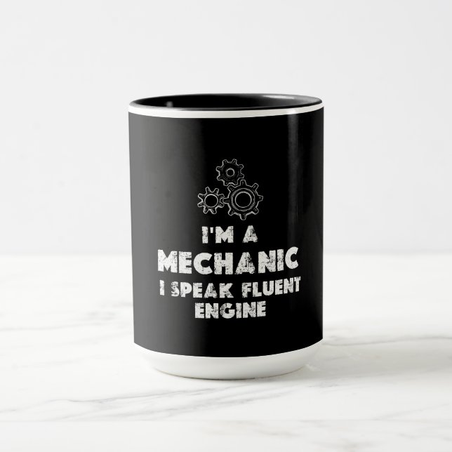 I Am A Mechanic funny Mug (Center)
