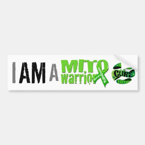 I AM a Mito Warrior Bumper Sticker
