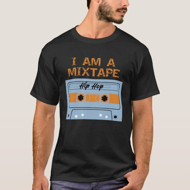 I am a Mixtape Hip Hop Cassette Tape Halloween Cos T-Shirt (Front)