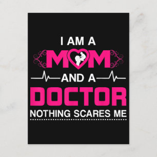 I Am A Mom and A Doctor Nothing Scares Me - Best D Enclosure Card