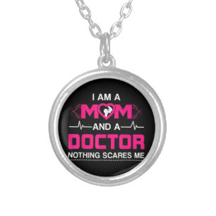 I Am A Mom and A Doctor Nothing Scares Me - Best D Silver Plated Necklace