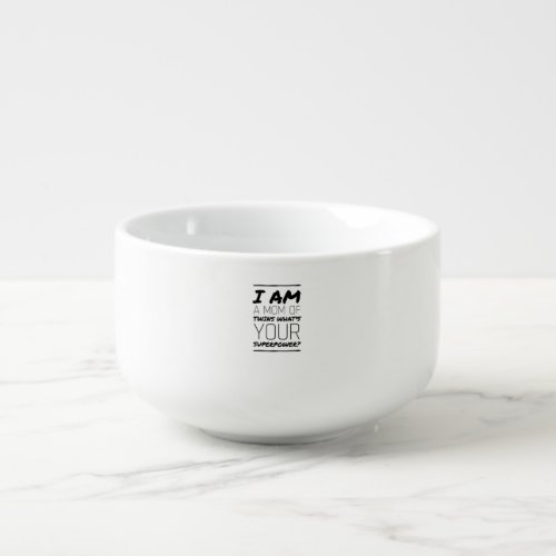 I am a mom of twins whats your superpower soup mug