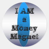 I Am A Money Magnet - Money Magnet - Sticker