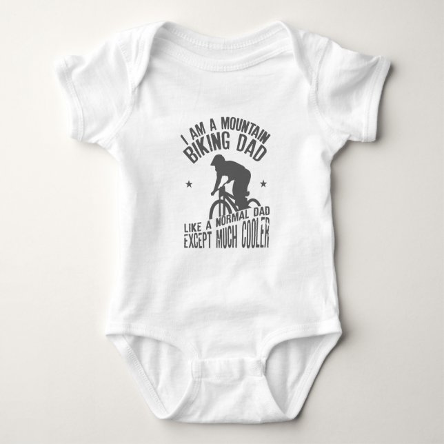 I Am A Mountain Biking Dad  Funny  for Cyclist Baby Bodysuit (Front)