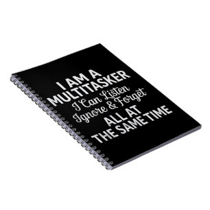 I Am a Multitasker Funny Work Life Humor Notebook