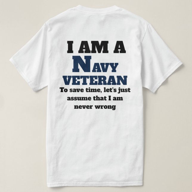 i AM A NAVY VETERAN T-Shirt (Design Back)