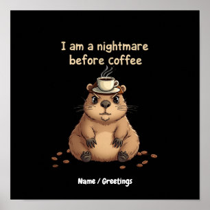 I Am a Nightmare Before Coffee, Lovers Motto Poster