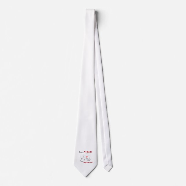 I am a Nurse, whats your superpower Neck Tie (Front)