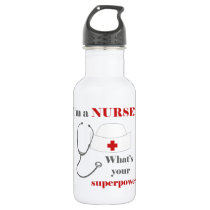 I am a Nurse, whats your superpower Water Bottle