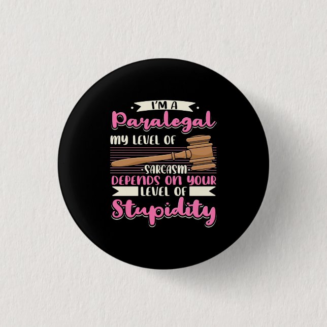 I Am A Paralegal Button (Front)