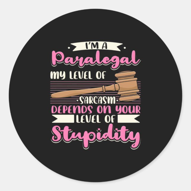 I Am A Paralegal Classic Round Sticker (Front)