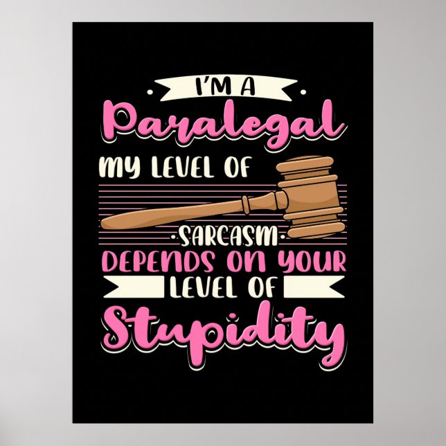 I Am A Paralegal Poster (Front)