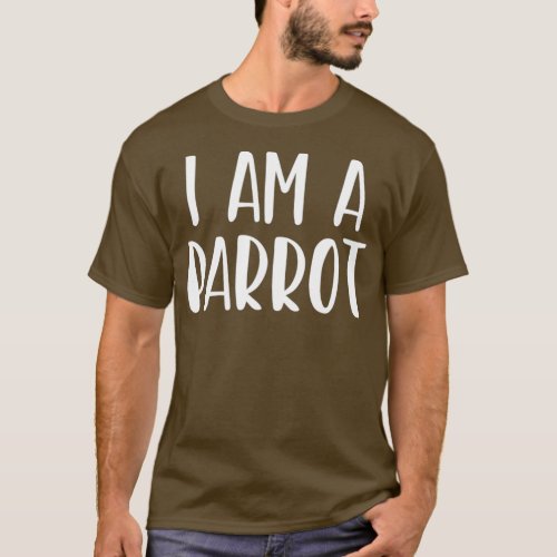 I Am A Parrot Costume Halloween Im Lazy Easy T_Shirt