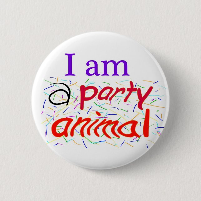 I-am-a-Party-Animal Button (Front)