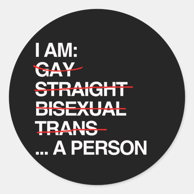 I AM A PERSON CLASSIC ROUND STICKER (Front)