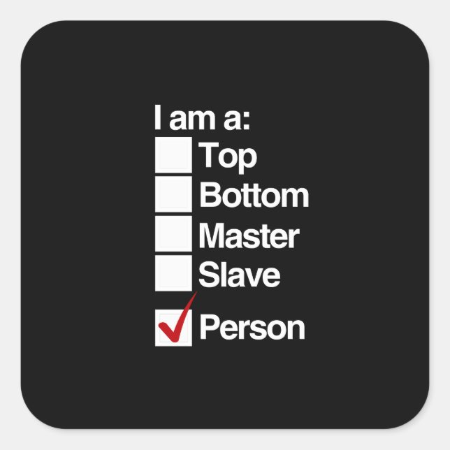 I am a person (dominance) square sticker (Front)