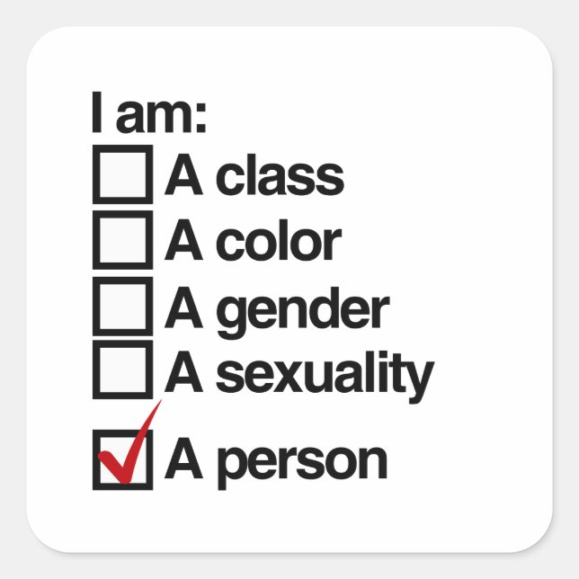 I am a person - non-discrimination square sticker (Front)